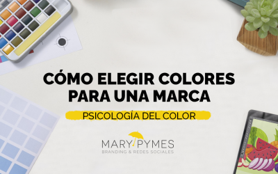 Cómo elegir colores para una marca. Psicología del color.